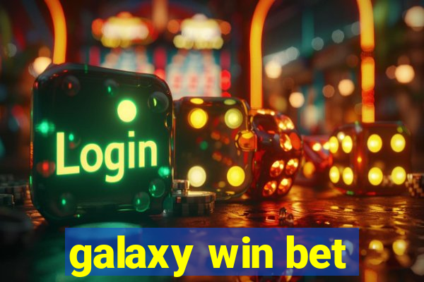 galaxy win bet